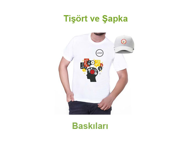 Tişört ve Şapka Baskıları